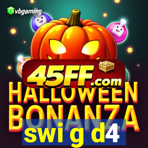 swi g d4